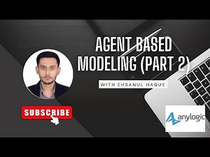Anylogic Tutorial: Agent Based Modeling (Part 2)