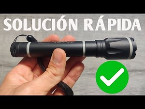 Arregla tu linterna led en 1 minuto: Solución al parpadeo intermitente