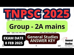 TNPSC GROUP - IIA 2025 | ANSWER KEY | GS PAPER | EXAM DATE : 08 February 2025