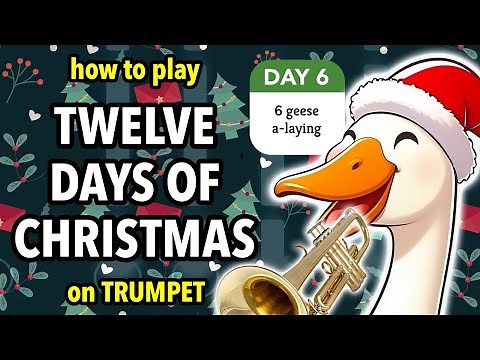 How to play the Twelve Days of Christmas on Trumpet | Brassified
