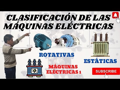 CLASIFICACION de las MAQUINAS ELECTRICAS ➤ ROTATIVAS y ESTATICAS de CORRIENTE ALTERNA y CONTINUA ⚡