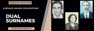 Hispanic Naming Conventions: Dual Surnames