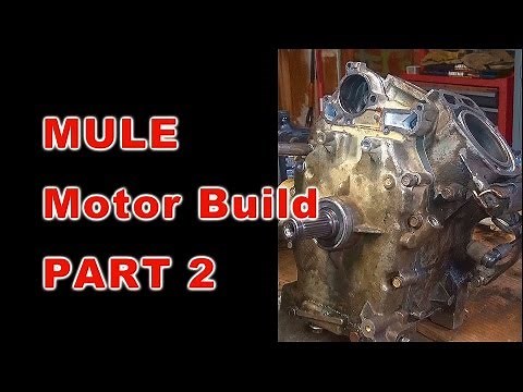 Kawasaki Mule Motor Build: PART 2 OF 3