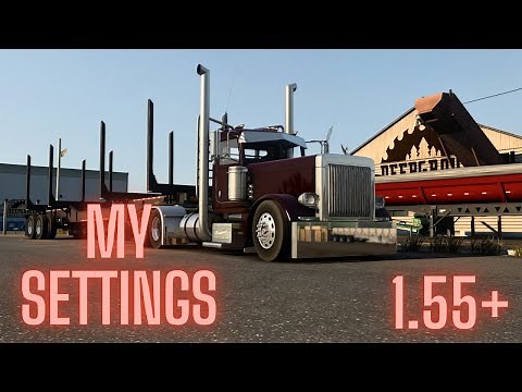 My PERSONAL Settings! | Graphics | American Truck Simulator