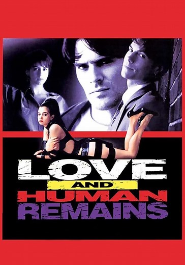 Love & Human Remains - movie: watch streaming online