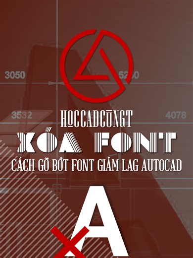 Giảm giật lag trong AutoCAD hiệu quả