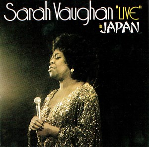Sarah Vaughan - "Live" In Japan