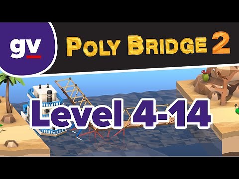 Poly Bridge 2 - 4-14 Big Rigs - Walkthrough