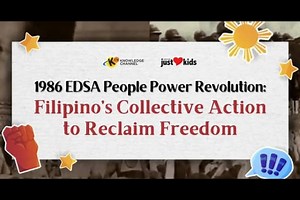 1986 EDSA People Power Revolution: Filipino's Collective Action to Reclaim Freedom | Knowledge Channel | ABS-CBN