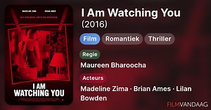 I Am Watching You (2016)