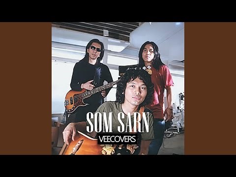 Som Sarn (Slow Version)