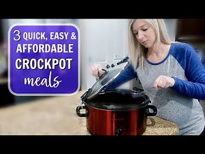 3 INCREDIBLY EASY, QUICK & AFFORDABLE CROCKPOT MEALS | DINNER IDEAS 4 FAMILIES | SLOW COOKER RECIPES