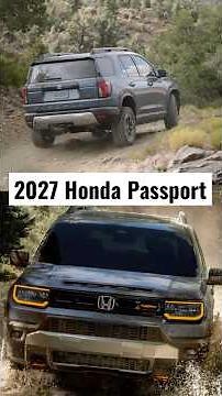 Honda has already upgraded the 2027 Passport