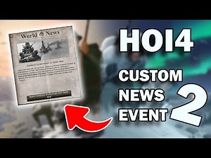 HOI4 Modding | How to make a custom Event Pt 2 | News Event