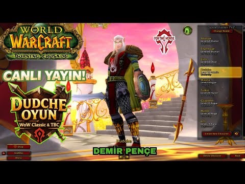 World of Warcraft DEMİR PENÇE ile Yollarda Exp*ORB*Farm TBC Anniversary Pre-Patch