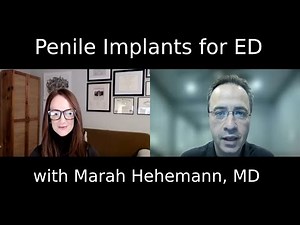 Better Sex: Penile Implants for Erectile Dysfunction