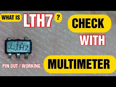 How to check lth7 ic with multimeter II LTH7 pinout I all about LTH7 II LTH7 ko kaise check kare