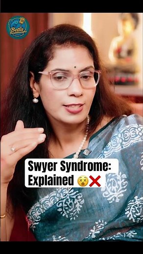 Swyer Syndrome: Women with XY chromosomes | Swyer Syndrome explained | Treatment and diagnosis
