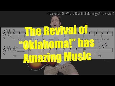 What makes the 2019 "Oklahoma!" Broadway Revival is so Musically Amazing and Unique?