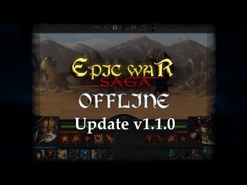 Epic War Saga Offline - Update v1.1.0 is Out!