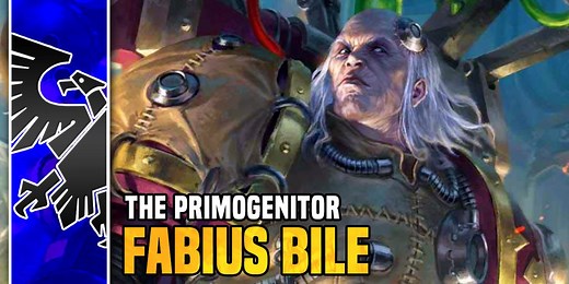 Warhammer 40K: Fabius Bile - The Primogenitor