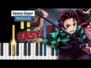 Demon Slayer: Kimetsu no Yaiba Season 2 OP - "Akeboshi" by LiSA - EASY Piano Tutorial