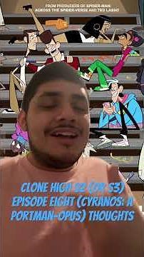 Clone High revival season 2 episode eight (Cyranos: A Portman-Opus) thoughts