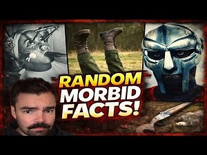 Random Morbid Facts compilation part 57