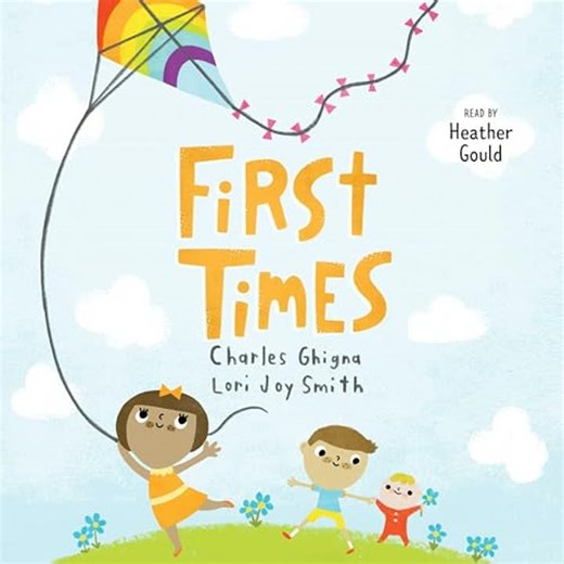 First Times by Charles Ghigna | Full Audiobook