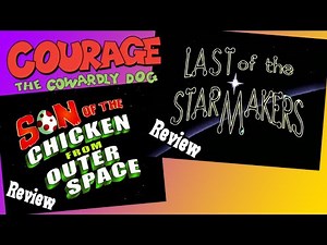 Last Of The Starmakers/Space Chicken Son | Courage The Cowardly Dog Episode 49 Review
