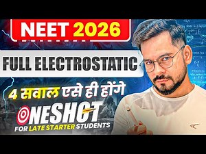 Full Electrostatics in ONE VIDEO 🔥 NEET 2026 | Guaranteed 4 Questions