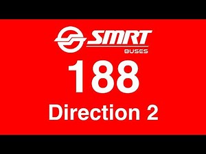 SMRT Buses Trunk 188 Direction 2 Hyperlapse