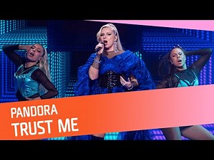 ÖPPNINGSNUMMER: Pandora - Trust Me