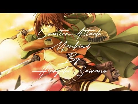 Counter Attack Mankind By Hiroyuki Sawano