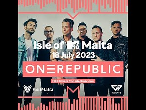 ONEREPUBLIC LIVE at Isle of MTV Malta 2023 (18/07/2023)