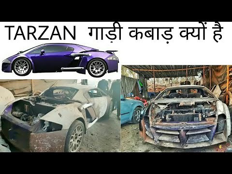 Taarzan The Wonder car condition in 2020