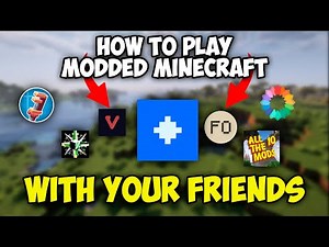 How to Play Modded Minecraft with your Friends in 2026