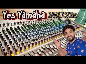 Yamaha MGP 32X Mixing Console Review | Pritam ProSound & Lights Yavatmal 9527612221