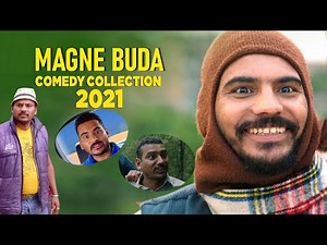 Magne Buda Comedy Collection-2021 || माग्ने बुढा | Kedar Ghimire #Magne