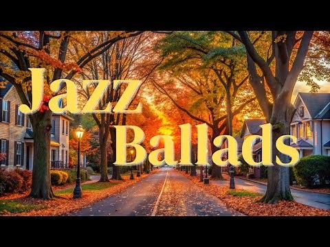 Jazz Ballads [Best of Jazz, Jazz Ballads, Jazz Hits]