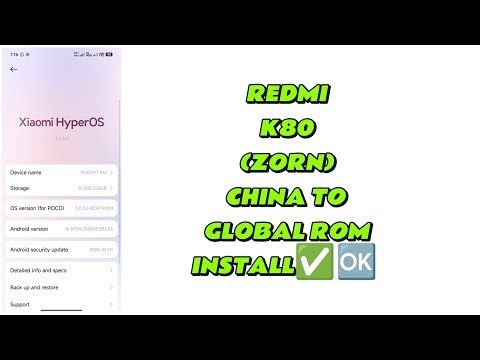 REDMI K80 (ZORN) CONVERT TO GLOBAL ROM (POCO F7 PRO)☑️🆗NO NEED BOOTLOADER UNLOCK🔓OTA UPDATES OK☑️🆗