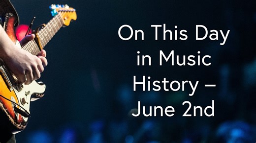 June 2nd has been a pivotal day in music history, filled with...
