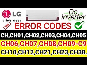 lg ac inverter error codes CH, CH01, CH02, CH03, CH04, CH05, CH06, CH07, CH08, CH09 C9, CH10, CH12.