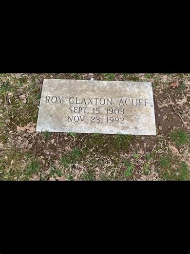 The Grave And Final Resting Place Of Country Music Artist Roy Acuff #grave