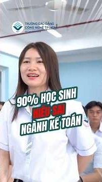 90% Học Sinh Hiểu Sai ❗ 5 Lầm Tưởng Lớn Nhất Khi Chọn Ngành Kế Toán | Tuyển Sinh 2026