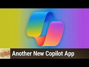 Another New Copilot App - Microsoft Updates Copilot in Windows 11 Again