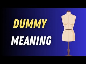 What Does "Dummy" Mean? | Simple Definition + Example Sentences