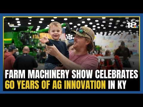 National Farm Machinery Show celebrates 60 years of ag innovation in Kentucky