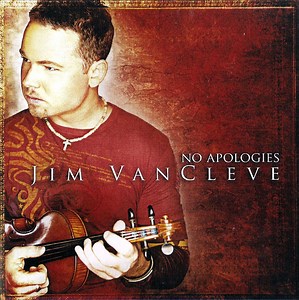 Jim VanCleve - No Apologies