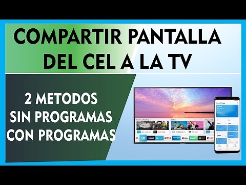 COMPARTIR PANTALLA DEL CELULAR A LA TV, SIN PROGRAMAS Y CON PROGRAMAS